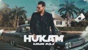 Karan Aujla Hukam Lyrics