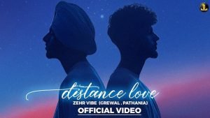Zehr Vibe - Distance Love Lyrics