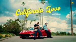Cheema Y - California Love Lyrics In English (Translation)