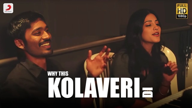 Dhanush – Why This Kolaveri Di Lyrics In English (Translation) (3 Movie)