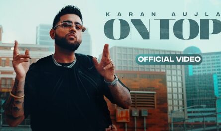 Karan Aujla - On Top Lyrics In English (Translation)