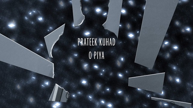 Prateek Kuhad – O Piya Lyrics In English (Translation)