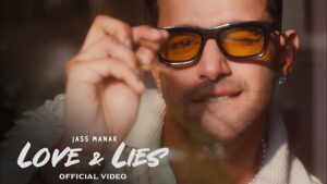Jass Manak - Love & Lies Lyrics In English (Translation)