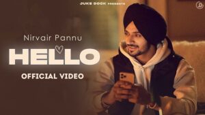 Nirvair Pannu - Hello Lyrics In English (Translation)