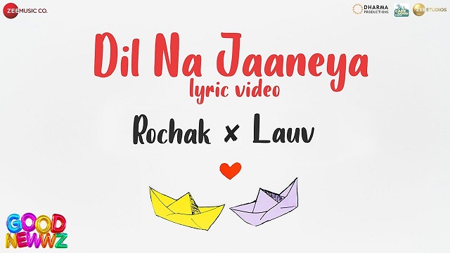 Rochak Kohli – Dil Na Jaaneya Lyrics In English (Translation)