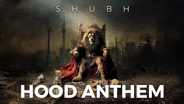 Shubh – Leo: Hood Anthem Lyrics In English (Translation)