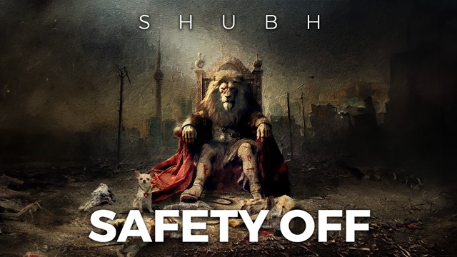 Shubh – Leo: Safety Off Lyrics In English (Translation)