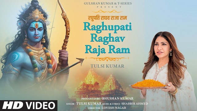 Tulsi Kumar – Raghupati Raghav Raja Ram Lyrics In English (Translation)