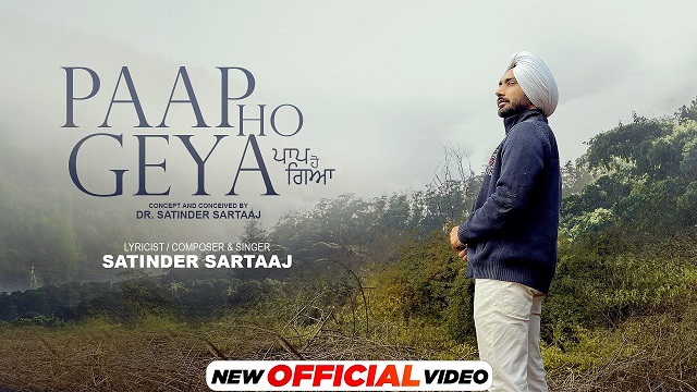 Satinder Sartaaj – Paap Ho Gaya Lyrics In English (Translation)